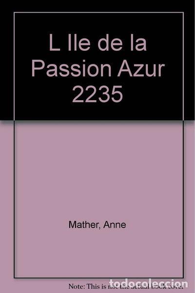 Libri di seconda mano: L'&Icirc;le de la Passion- 9782280049405