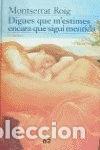 Libri di seconda mano: Digues que m'estimes encara que sigui mentida- 9788429742091