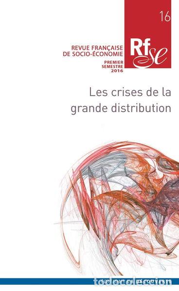 Livros em segunda m&atilde;o: Revue fran&ccedil;aise de socio-&eacute;conomie num&eacute;ro 16 Les crises dans la grande distrib...- 9782707189486