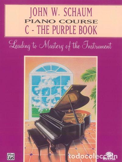 Libri di seconda mano: John W. Schaum Piano Course C: The Purple Book- 0029156194616