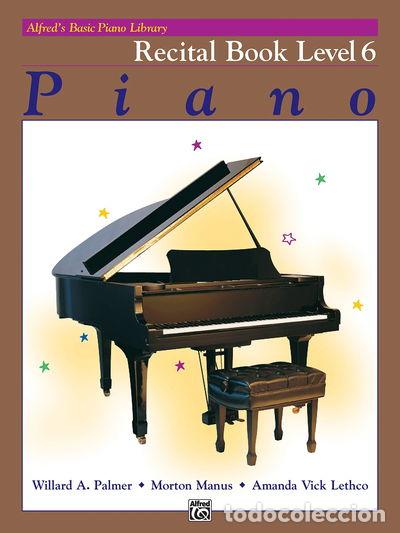 B&uuml;cher: Alfred's Basic Piano Library: Recital Book Level 6- 0038081001043