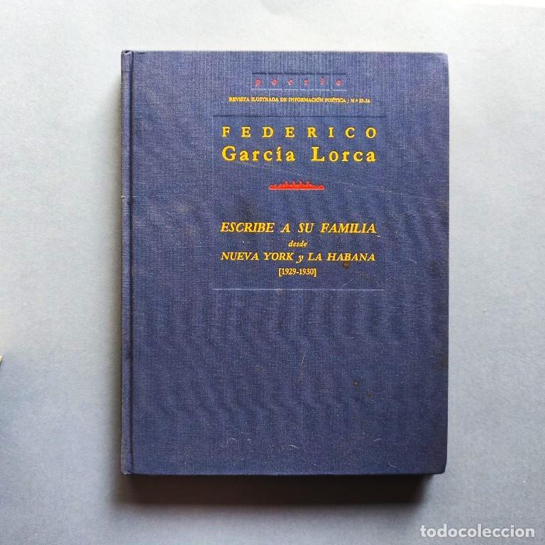 Libros: FEDERICO GARC&Iacute;A LORCA ESCRIBE A SU FAMILIA desde Nueva York y La Habana (1929 - 1930.) Ed. de Christ