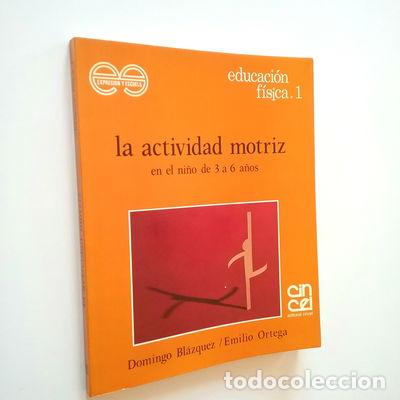 Livres: La actividad motriz en el ni&ntilde;o de 3 a 6 a&ntilde;os- 9788470463327