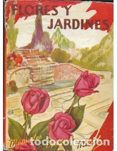 Libros: FLORES Y JARDINES - Amich Bert,Juli&aacute;n - Foto 1