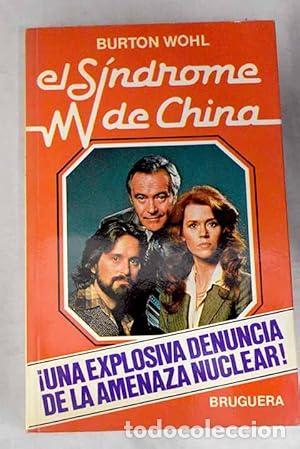 Libros: EL S&Iacute;NDROME DE CHINA - Wohl,Burton - Foto 1