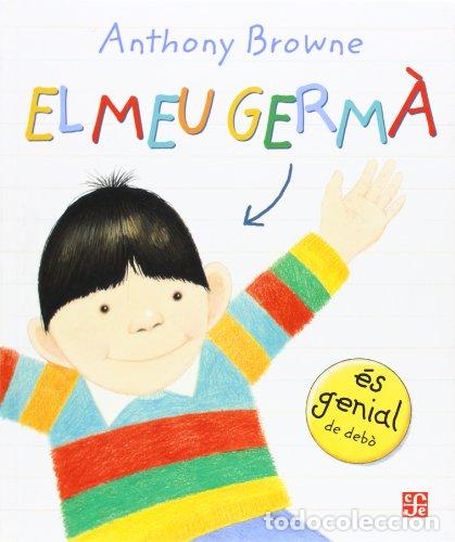 Libros: EL MEU GERM&Agrave; - Browne,Anthony - Foto 1