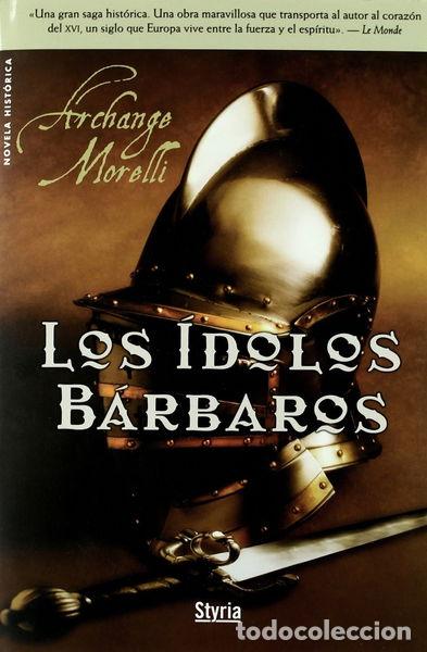 Libros: Los &iacute;dolos b&aacute;rbaros- 9788496626652 - Foto 1