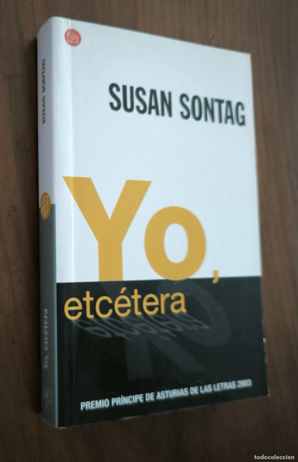 Libros: YO, ETC&Eacute;TERA - SUSAN SONTAG - Foto 1