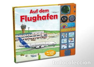 Libri di seconda mano: Auf dem Flughafen: Buch mit Licht- und Toneffekten- 9783867756242