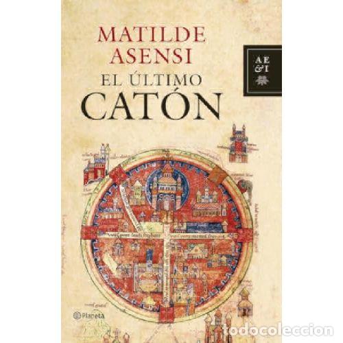 Libros: EL ULTIMO CATON - MATILDE ASENSI - Foto 1