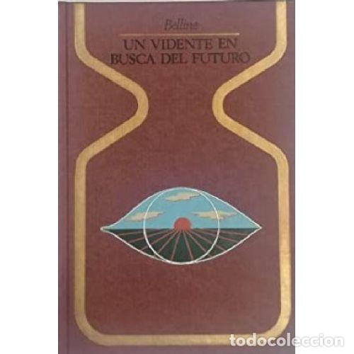 Libros: UN VIDENTE EN BUSCA DEL FUTURO - BELLINE - Foto 1