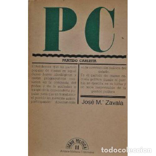 Libros: PARTIDO CARLISTA - JOSE MARIA ZAVALA - Foto 1