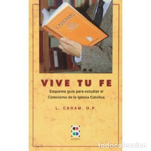 Libros: VIVE TU FE - LUC&Iacute;A CARAM - Foto 1
