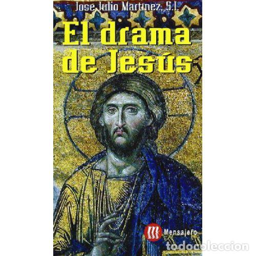 Libros: DRAMA DE JES&Uacute;S - JOSE JULIO MARTINEZ - Foto 1