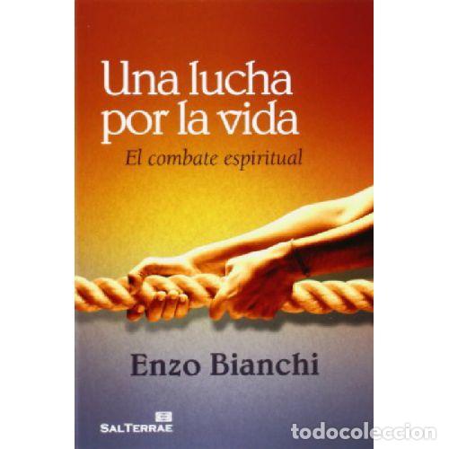 Libros: UNA LUCHA POR LA VIDA - ENZO BIANCHI - Foto 1