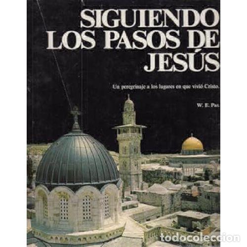Livros em segunda m&atilde;o: SIGUIENDO LOS PASOS DE JESUS - WOLFGANG E PAX