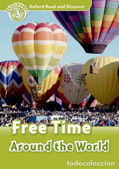B&uuml;cher: Oxford Read and Discover: Free Time Around the World- 9780194643788