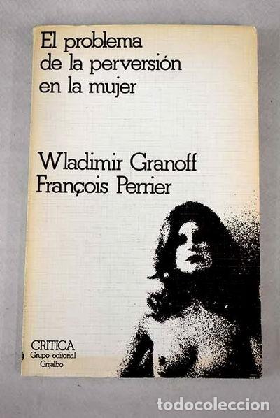 Libros: El problema de la perversi&oacute;n en la mujer- 9788474231151 - Foto 1