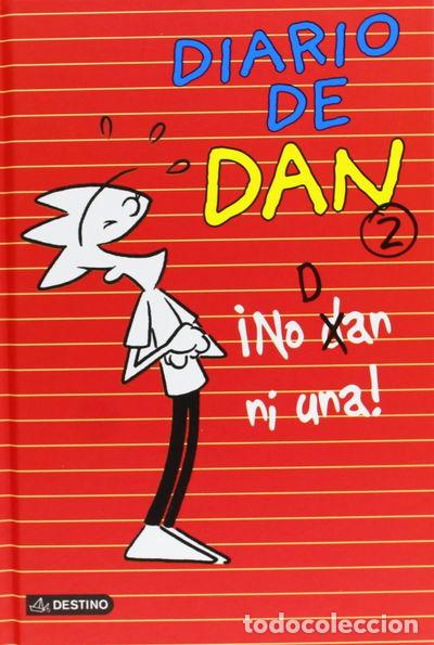 Libros: &iexcl;No dan ni una!: Diario de Dan 2- 9788408113348