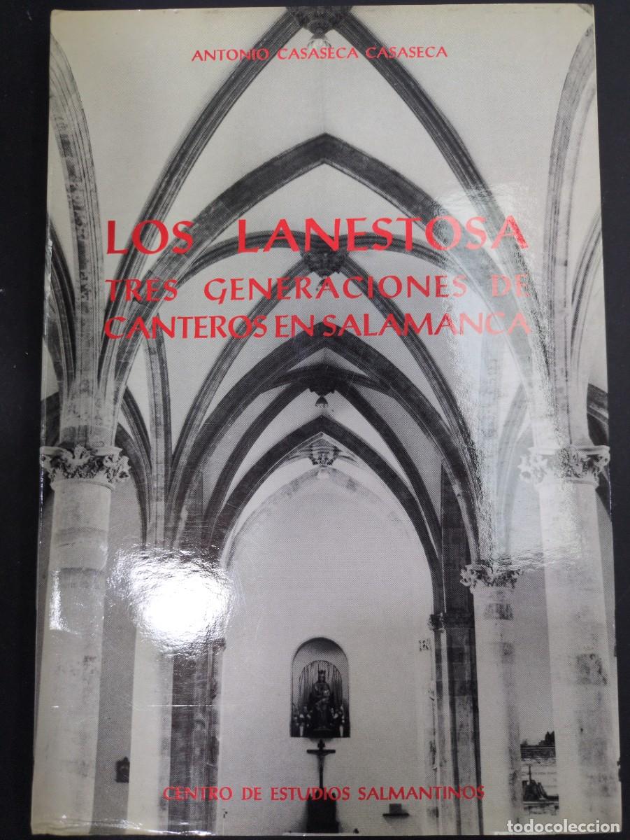 B&uuml;cher: Los Lanestosa: Tres generaciones de canteros en Salamanca - Casaseca Casaseca, Antonio