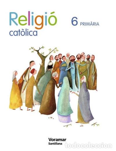 Livres: Religio Catolica 6 Primaria- 9788498073409