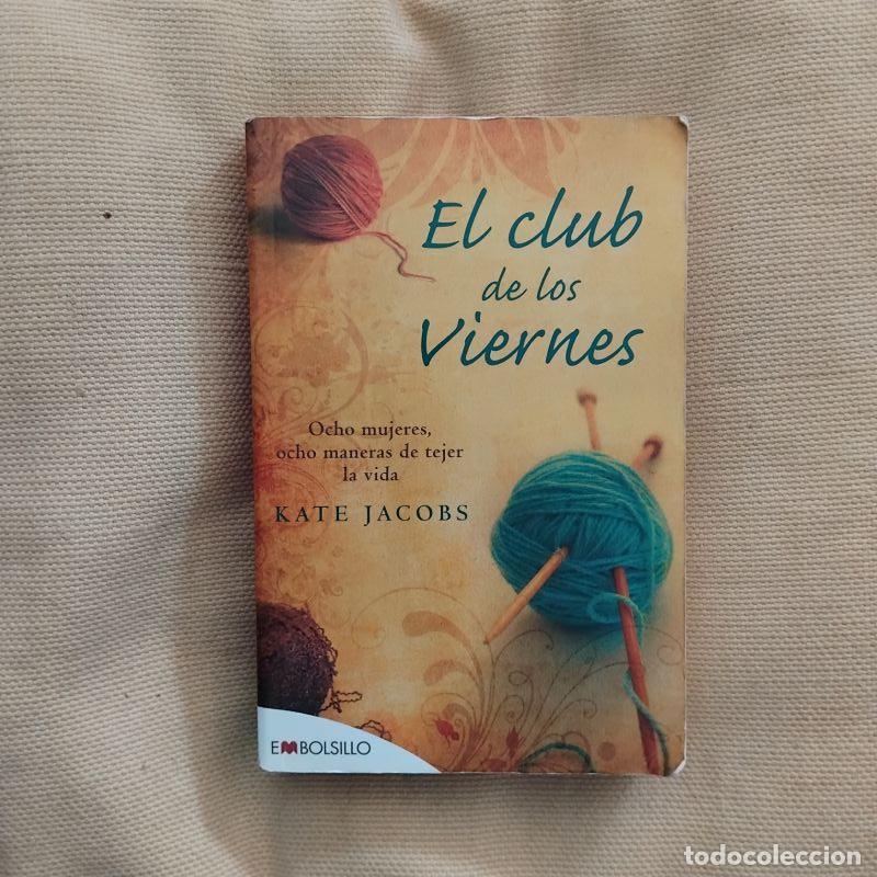 Libros: El club de los viernes - Kate Jacobs - Foto 1