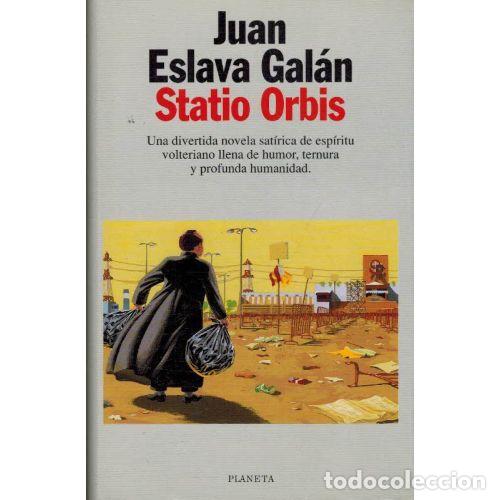 Libros: STATIO ORBIS - JUAN ESLAVA GALAN - Foto 1