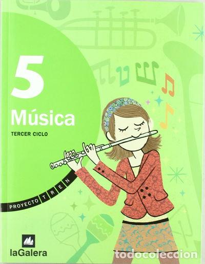 B&uuml;cher: Proyecto Tren. M&uacute;sica 5- 9788424609146