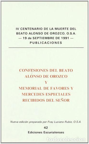 B&uuml;cher: Confesiones del Beato Alonso de Orozco y Memorial de Favores y Mercedes Especia- 9788486161187