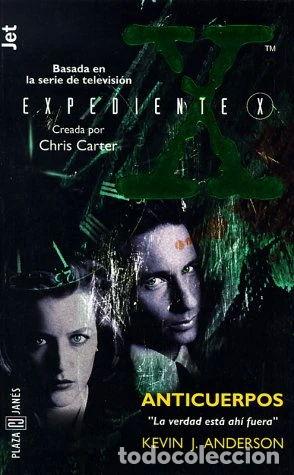 Libros: Expediente X: Anticuerpos- 9788401473753