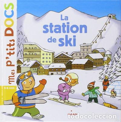 Libros: La station de ski- 9782745925503