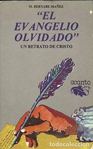 Libros: El Evangelio olvidado. Un retrato de Cristo.- 9788428808651