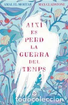 Libros: Aix&iacute; es perd la guerra del temps- 9788412057676
