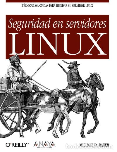 Libros: Seguridad en servidores Linux- 9788441518773 - Foto 1