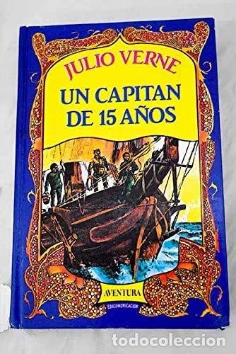 B&uuml;cher: Un Capit&aacute;n de 15 a&ntilde;os- 9788476721100