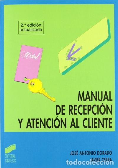 Libros: Manual de recepci&oacute;n y atenci&oacute;n al cliente- 9788477382324