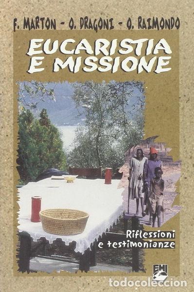 B&uuml;cher: Eucaristia e missione. Riflessioni e testimonianze- 9788830711907