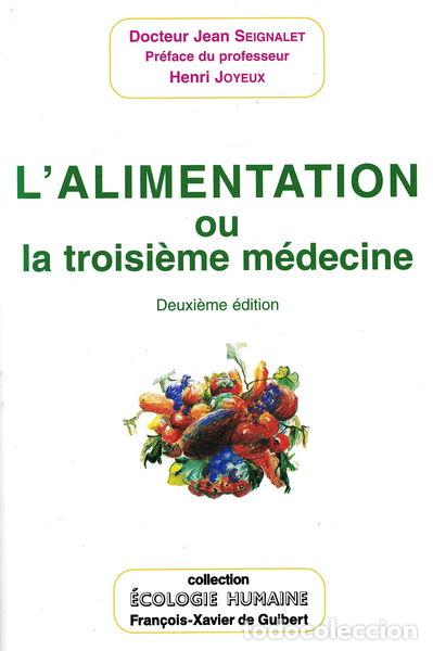 B&uuml;cher: L'Alimentation ou la troisi&egrave;me m&eacute;decine- 9782868394330