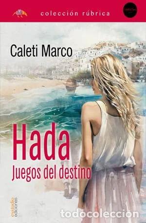 B&uuml;cher: Hada. Juegos del destino- 9788419781284