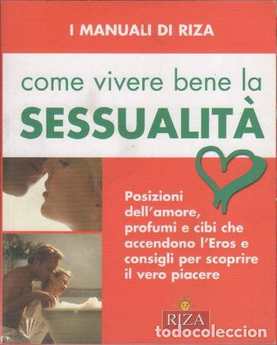 B&uuml;cher: Come vivere bene la sessualit&agrave;- 9788870711066