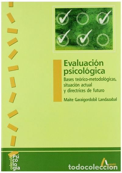 B&uuml;cher: Evaluaci&oacute;n psicol&oacute;gica. Bases te&oacute;rico-metodol&oacute;gicas- 9788481961140