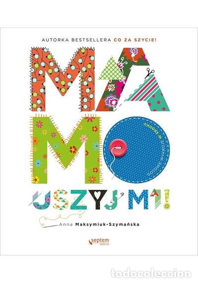 Libros: Mamo, uszyj mi!- 9788328326910 - Foto 1