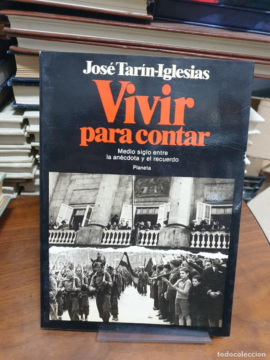 B&uuml;cher: Vivir para contar Jos&eacute; Tar&iacute;n-Iglesias