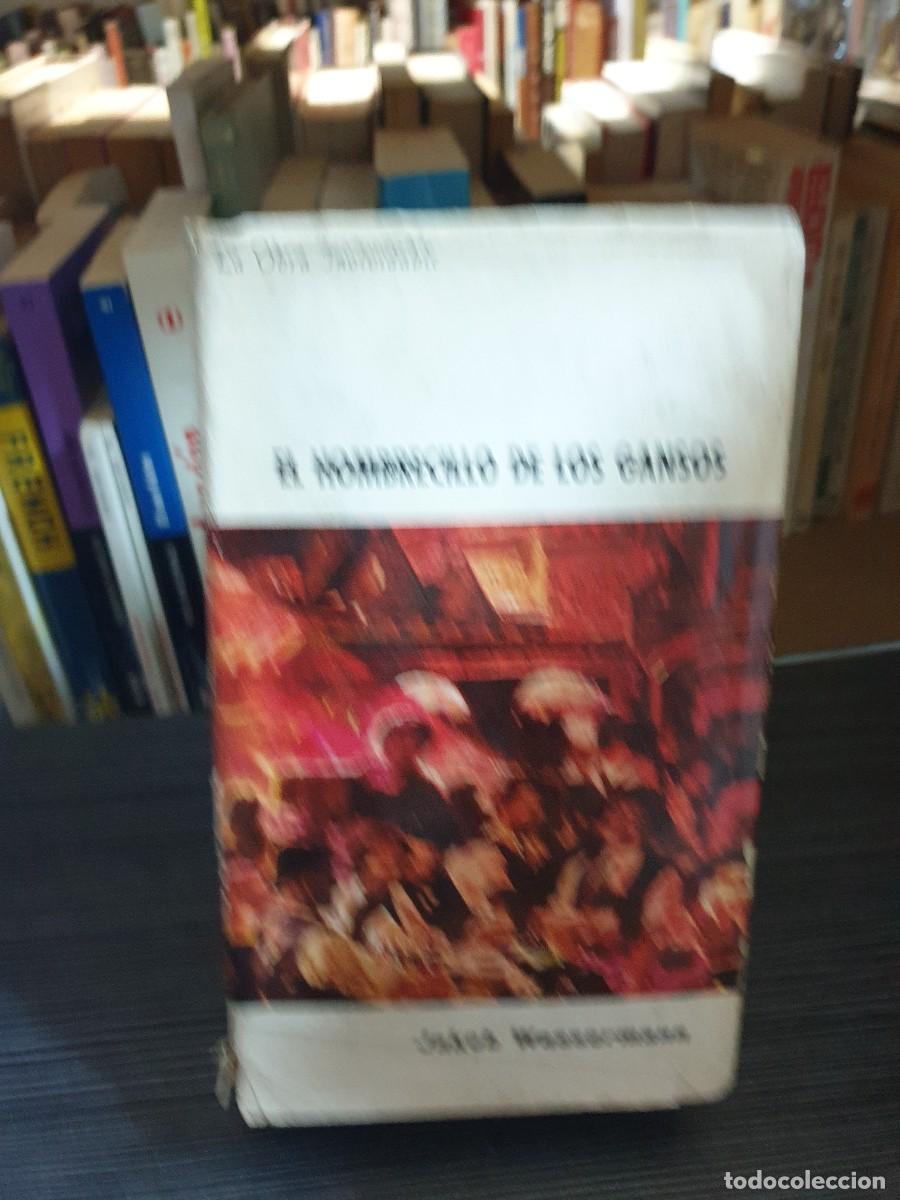 Libros: El hombrecillo de los gansos Jakob Wassermann - Foto 1