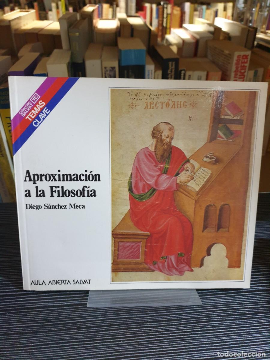 Libros: Aproximaci&oacute;n a la Filosof&iacute;a Diego S&aacute;nchez Meca - Foto 1