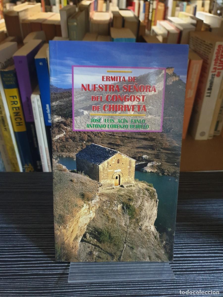 books: Ermita de Nuestra Se&ntilde;ora del Congost de Chiriveta Jos&eacute; Luis Ac&iacute;n Fanlo y Antonio Lorenzo Burillo