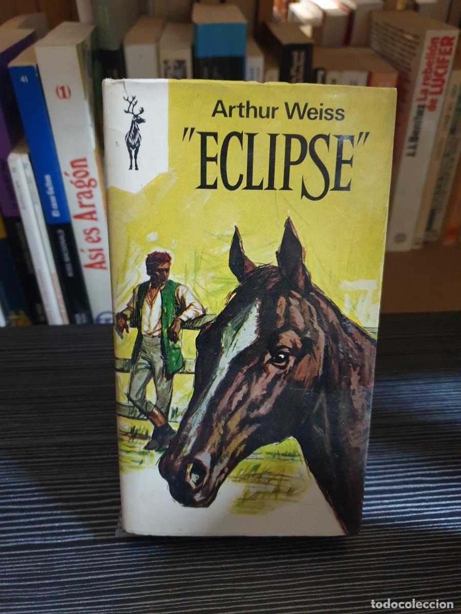 Libros: &rdquo;Eclipse&rdquo; Arthur Weiss - Foto 1