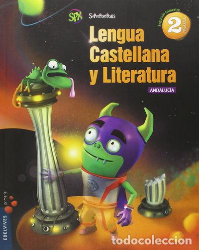 Libros: Lengua Castellana y Literatura 2&ordm; Primaria - Andaluc&iacute;a- 9788414001592
