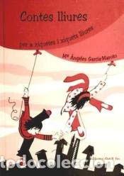 Libri di seconda mano: Contes lliures per a xiquetes i xiquets lliures- 9788496014480