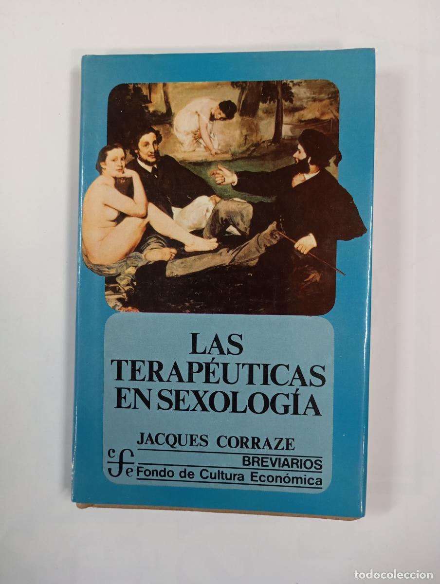 B&uuml;cher: LAS TERAP&Eacute;UTICAS EN SEXOLOG&Iacute;A. - JACQUES CORRAZE. TDK553